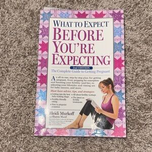 What to Expect Before You're Expecting Book